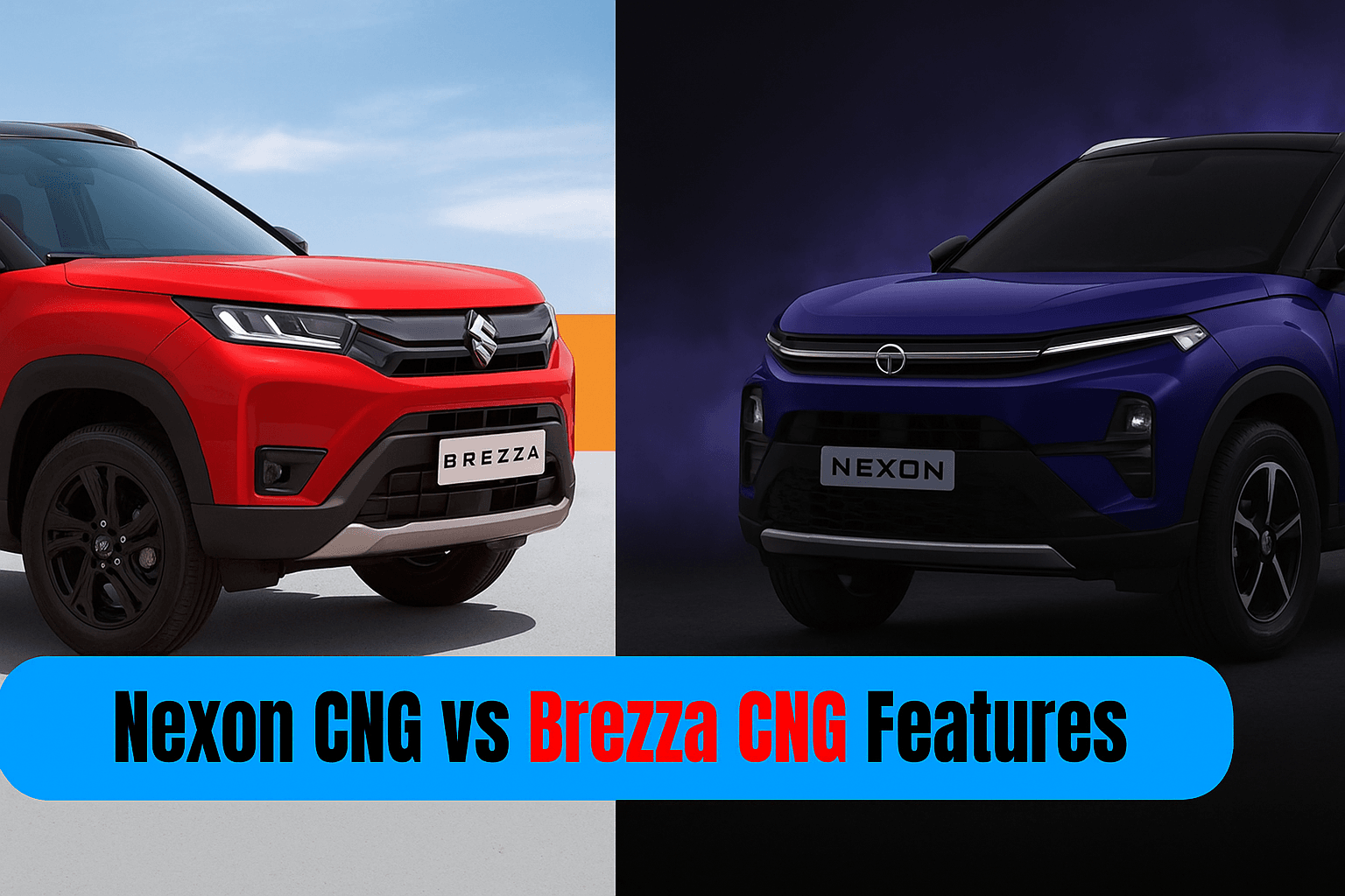 टाटा नेक्सन CNG और मारुति ब्रेज़ा CNG की तुलना — फीचर्स, माइलेज और कीमत तुलना